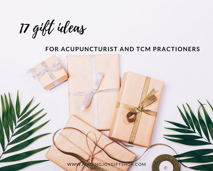 17 Gift Ideas for Acupuncturists and Traditional Chinese Medicine Practitioners