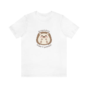 Acupuncture Make it Possible with Baby Hedgehog Short Sleeve T-Shirt