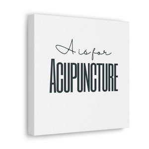 A is for Acupuncture Canvas