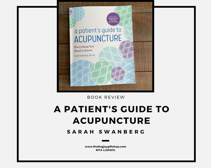 A Patient’s Guide to Acupuncture Book Review