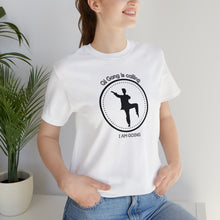 Load image into Gallery viewer, Qi gong is calling. I am going. Short-Sleeve T-Shirt
