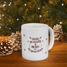 Load image into Gallery viewer, Have yourself a merry little Acupuncture Mug
