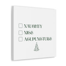 Load image into Gallery viewer, Naughty, Nice, Acupuncture Canvas
