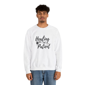 Healing takes time. Be Patient Sweatshirt