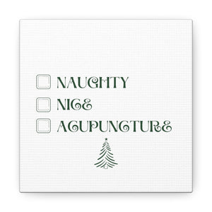 Naughty, Nice, Acupuncture Canvas