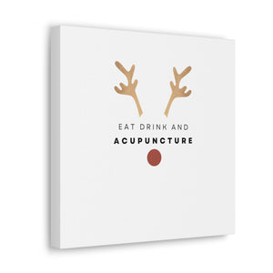 Eat Drink Acupuncture Canvas