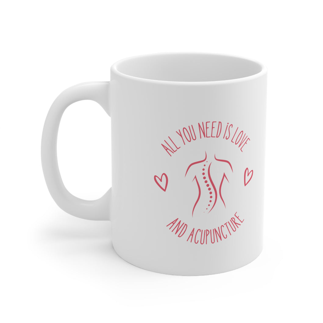 All You Need is Love and Acupuncture Mug