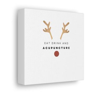 Eat Drink Acupuncture Canvas