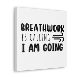 Breathwork is calling. I am going. Canvas