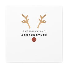 Load image into Gallery viewer, Eat Drink Acupuncture Canvas
