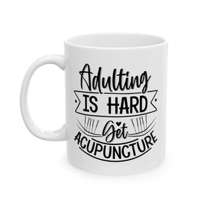 Jen's Adulting is Hard. Get Acupuncture Mug