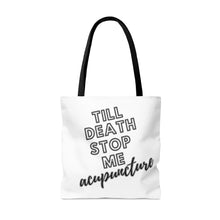 Load image into Gallery viewer, Till Death Stop Me Acupuncture Canvas Tote Bag
