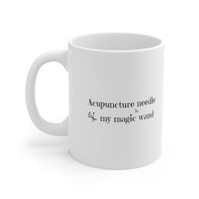 Load image into Gallery viewer, Acupuncture is My Magic Wand Mug
