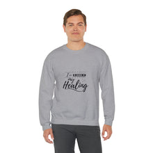 Load image into Gallery viewer, I am in charge of my healing Sweatshirt
