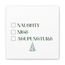 Load image into Gallery viewer, Naughty, Nice, Acupuncture Canvas
