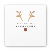 Load image into Gallery viewer, Eat Drink Acupuncture Canvas
