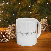 Load image into Gallery viewer, It&#39;s an acupuncture life Mug
