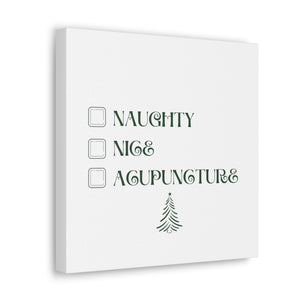 Naughty, Nice, Acupuncture Canvas