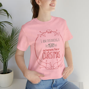 I am dreaming a merry acupuncture Christmas Short-Sleeve T-Shirt