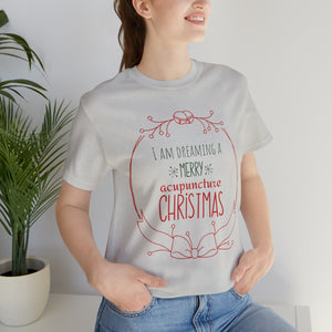 I am dreaming a merry acupuncture Christmas Short-Sleeve T-Shirt