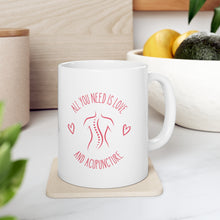 Load image into Gallery viewer, All You Need is Love and Acupuncture Mug
