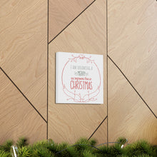 Load image into Gallery viewer, I am dreaming a merry acupuncture christmas Canvas

