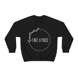 Take a Pause Sweatshirt