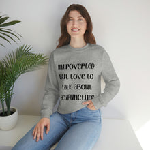 Load image into Gallery viewer, Introvert but love to talk about Acupuncture Sweatshirt
