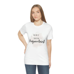 Wife Mom Acupuncturist Short-Sleeve T-Shirt