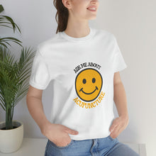 Load image into Gallery viewer, Ask me About Acupuncture Short Sleeve T-Shirt
