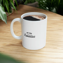Load image into Gallery viewer, We are our own remedies Mug
