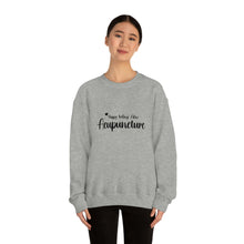 Load image into Gallery viewer, Happy Feeling after Acupuncture Sweatshirt
