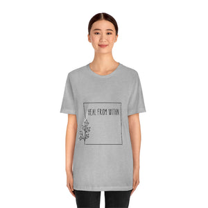 Heal from within short-sleeve t-shirt