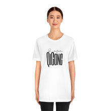 Load image into Gallery viewer, Q is for Qigong Short-Sleeve T-Shirt

