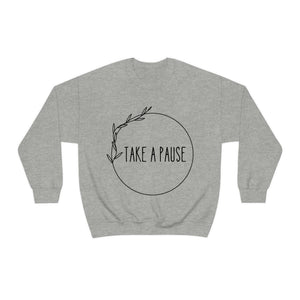 Take a Pause Sweatshirt