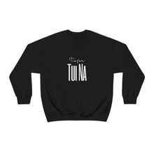 Load image into Gallery viewer, T is for TuiNa Sweatshirt

