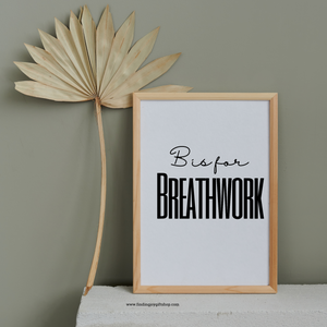 B is for Breathwork (Digital Download)