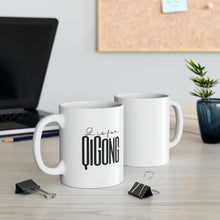 Load image into Gallery viewer, Q is for QiGong Mug
