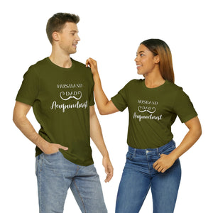 Husband Dad and Acupuncturist Short-Sleeve T-Shirt