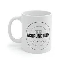 Load image into Gallery viewer, Try Acupuncture. It Helps Mug
