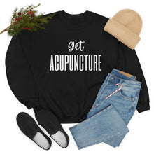 Load image into Gallery viewer, Get Acupuncture Sweatshirt
