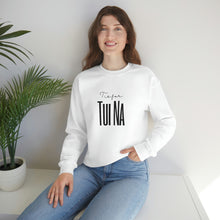Load image into Gallery viewer, T is for TuiNa Sweatshirt
