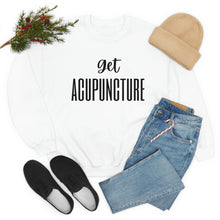 Load image into Gallery viewer, Get Acupuncture Sweatshirt
