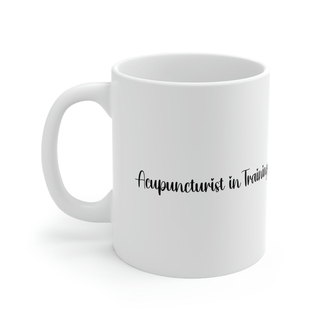 Acupuncturist in Training Mug