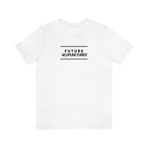 Future Acupuncturist Short Sleeve T-Shirt