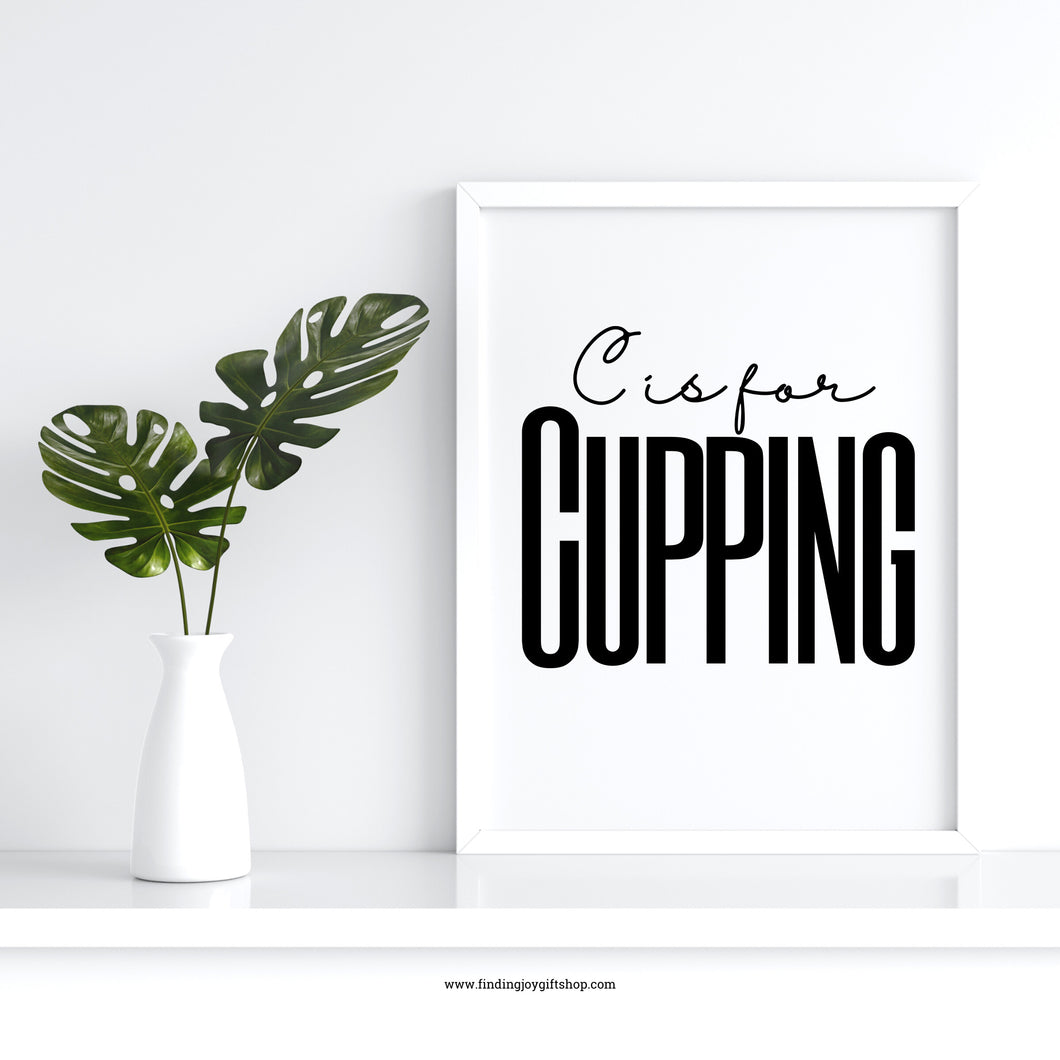 C is for cupping (Digital Download)