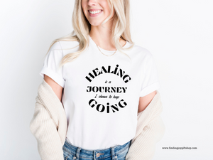 Healing is a journey. I choose keep going. Short-Sleeve T-Shirt Retro Font