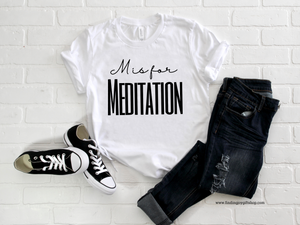 M is for Meditation Short Sleeve T-Shirt