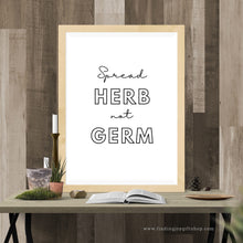 Load image into Gallery viewer, Spread Herb. Not Germ (Digital Download)
