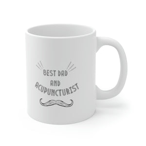 Best Dad and Acupuncturist Mug